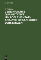 Vereinfachte quantitative Mikroelementaranalyse organischer Substanzen 1146425503 Book Cover