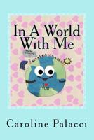 In a World with Me 1546650504 Book Cover