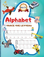 Alphabet Trace the Letters 1716335140 Book Cover