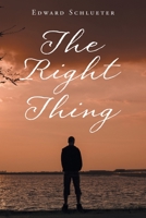 The Right Thing 1647011760 Book Cover