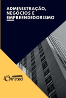 Administração, Negócios E Empreendedorismo (Portuguese Edition) 659982787X Book Cover