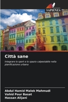 Città sane (Italian Edition) 6208284295 Book Cover