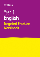 Year 1 English Targeted Practice Workbook: KS1 Home Learning and School Resources from the Publisher of 2022 Test and Exam Revision Practice Guides, Workbooks, and Activities. (Collins KS1 Practice) 0008201641 Book Cover