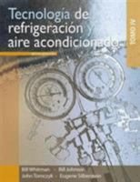 Tecnologia de refrigeracion y aire acondicionado / Refrigeration and Air Conditioning Technology, Vol. 4 607481144X Book Cover