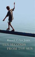 Ten Seconds from the Sun 0349117799 Book Cover