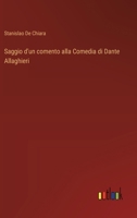 Saggio d'un comento alla Comedia di Dante Allaghieri (Italian Edition) 3385061040 Book Cover