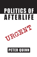 Politics of Afterlife One 1068514000 Book Cover