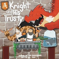 A Knight And His Trusty 1956378588 Book Cover