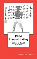 Right Understanding: Isshinryu Karate: Sanchin 1439234450 Book Cover