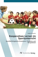 Kooperatives Lernen im Sportunterricht 3639398572 Book Cover