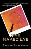 The Naked Eye 1453854800 Book Cover