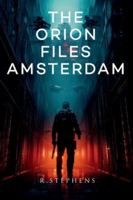The Orion Files Amsterdam 1806233703 Book Cover