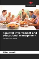 Parental involvement and educational management 620689844X Book Cover