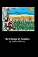 The Change of Seasons 1367788145 Book Cover
