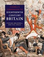 Cassell's Companion to Eighteenth Century Britain 0304347965 Book Cover