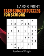 Easy Sudoku Puzzles for Seniors: Large Print One Per Page Sudoku Puzzles for Retirees, Grandparents, Mom, Dad; Sudoku for Beginners; Unique Retirement B08B38B7D6 Book Cover