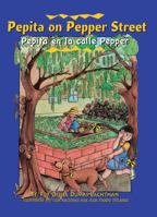 Pepita on Pepper Street/Pepita En La Calle Pepper 1558854436 Book Cover