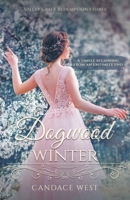 Dogwood Winter 1649171455 Book Cover