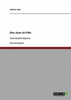 Don Juan im Film: Intermediale Aspekte 3638854450 Book Cover
