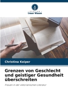 Grenzen von Geschlecht und geistiger Gesundheit überschreiten (German Edition) 663035298X Book Cover