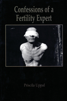 Confessions of a Fertility Expert 1550965506 Book Cover