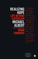 Realizing Hope: Life beyond Capitalism 1552661814 Book Cover