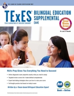 TExES Bilingual Education Supplemental (164) Book + Online (TExES Teacher Certification Test Prep) 0738612294 Book Cover