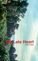 My Late Heart 936094565X Book Cover