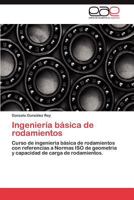 Ingenieria Basica de Rodamientos 3847367730 Book Cover