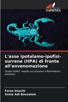 L'asse ipotalamo-ipofisi-surrene (HPA) di fronte all'envenomazione (Italian Edition) 6208905192 Book Cover