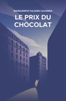 Le Prix du Chocolat (French Edition) B0FJYNJJR7 Book Cover