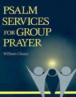 Psalm Services for Group Prayer 0896225267 Book Cover