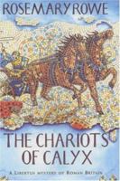 The Chariots of Calyx 0747265194 Book Cover