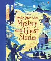 WRITE YOUR OWN MYSTERY AND GHOST STORIES 0794542409 Book Cover