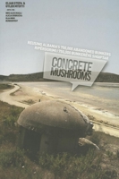 Concrete Mushrooms 8461598709 Book Cover