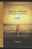 'Adel le Sémite ou l'éclipse du printemps' 2924206014 Book Cover