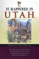 It Happened in Utah (It Happened in) 1560446498 Book Cover