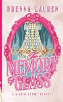 The Memory of Glass (A Lowcountry Legacy) B0CJHBBF3V Book Cover