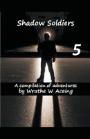 Shadow Soldiers #5 B0B145TBKM Book Cover