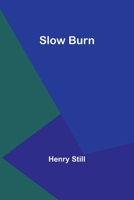 Slow Burn 9357959572 Book Cover