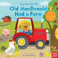 Old MacDonald Had a Farm: Sing Along With Me! 0763686522 Book Cover