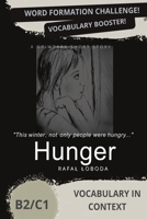 Hunger: Vocabulary in Context. Word Formation and Vocabulary Practice B2/C1 B097K1RNK8 Book Cover