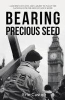 Bearing Precious Seed 1973665522 Book Cover