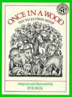 Once in a wood: Ten tales from Aesop (Greenwillow read-alone) 0395551498 Book Cover