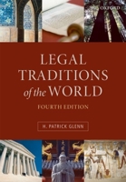 Legal Traditions of the World: Sustainable Diversity in Law 0198765754 Book Cover