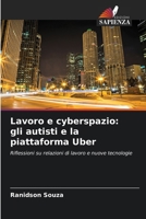 Lavoro e cyberspazio: gli autisti e la piattaforma Uber (Italian Edition) 6207689011 Book Cover