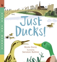 Just Ducks! 0763670510 Book Cover