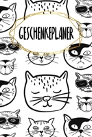 Geschenkeplaner: Logbuch f�r Geschenkideen - Zum Ausf�llen - 120 Seiten - A5 - Geschenke f�r Freunde und Familie - Dokumentiere alle Ideen - motiv: Coole Katzen 1659369118 Book Cover