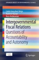 Intergovernmental Fiscal Relations: Questions of Accountability and Autonomy 3319062956 Book Cover