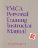 Ymca Personal Training Instructor Manual 0736032592 Book Cover